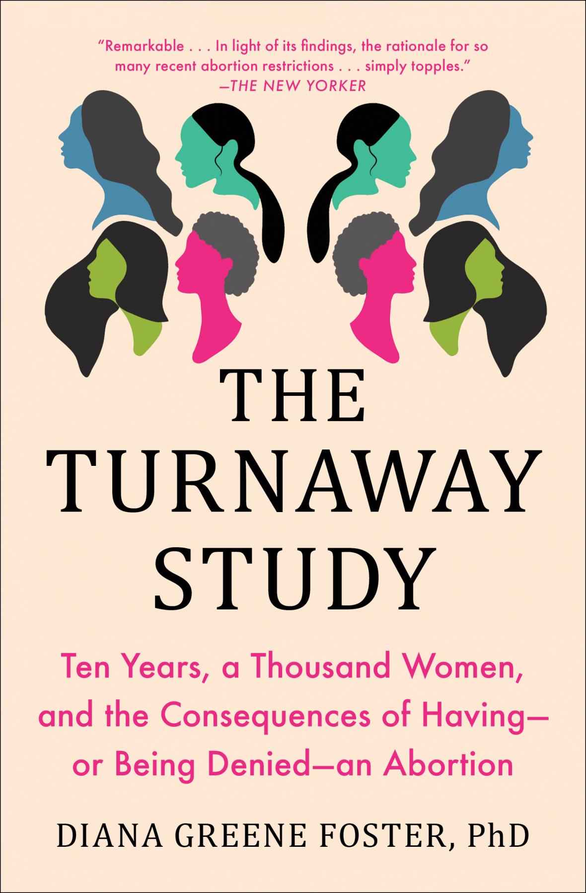 An image of the paperback cover of The Turnaway Study