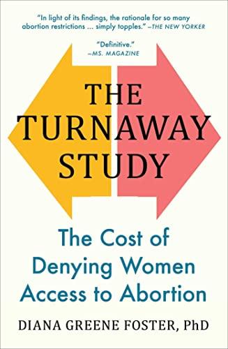 A cover image of The Turnaway Study by Diana Greene Foster