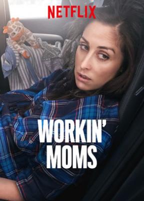 Workin' Moms